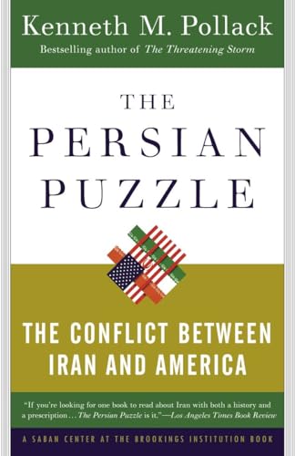 Imagen de archivo de The Persian Puzzle: The Conflict Between Iran and America a la venta por SecondSale