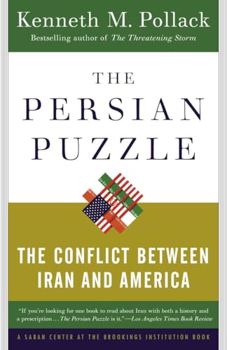 Stock image for The Persian Puzzle: The Conflict Between Iran and America for sale by SecondSale