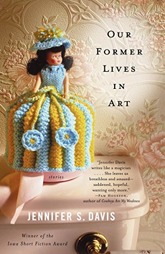 Stock image for Our Former Lives in Art: Stories for sale by Wonder Book