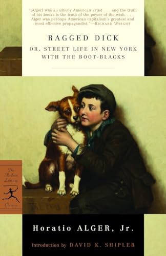 Imagen de archivo de Ragged Dick: Or Street Life In New York with the Boot-blacks (Modern Library) (Modern Library Classics) a la venta por WorldofBooks