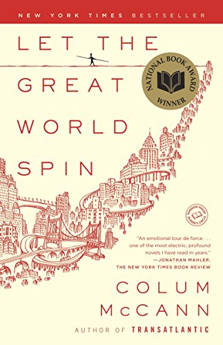 9780812973990: Let the Great World Spin: A Novel