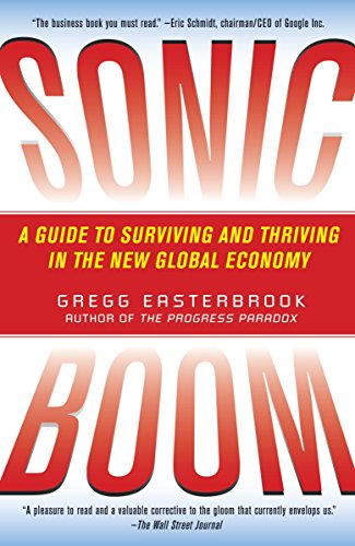 Stock image for Sonic Boom: A Guide to Surviving and Thriving in the New Global Economy for sale by Wonder Book