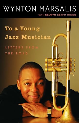 Imagen de archivo de To a Young Jazz Musician: Letters from the Road a la venta por Goodwill