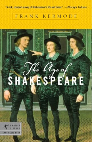 Stock image for The Age of Shakespeare (Modern Library Chronicles) for sale by SecondSale