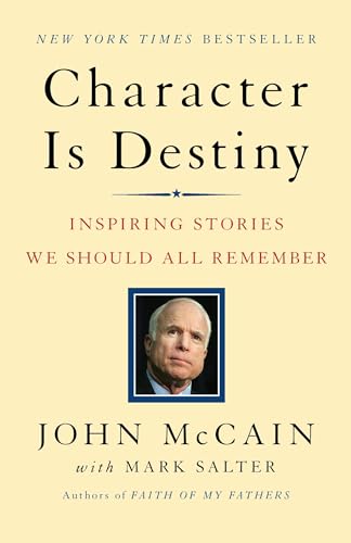 Beispielbild fr Character Is Destiny : Inspiring Stories We Should All Remember zum Verkauf von Better World Books