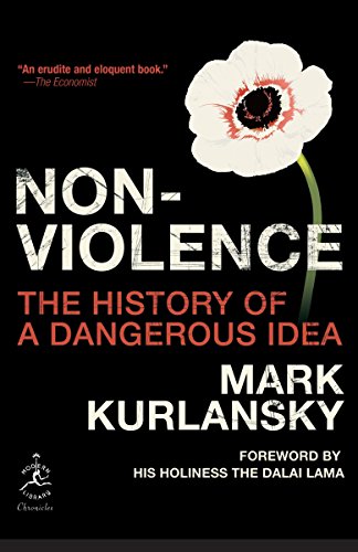 9780812974478: Nonviolence: The History of a Dangerous Idea