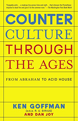 Imagen de archivo de Counterculture Through the Ages: From Abraham to Acid House a la venta por ThriftBooks-Atlanta