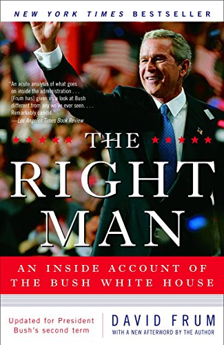 Imagen de archivo de The Right Man: An Inside Account of the Bush White House a la venta por BooksRun