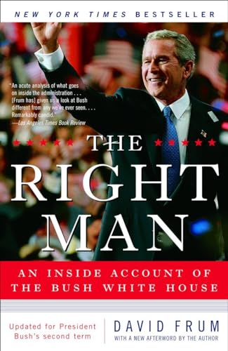 Stock image for The Right Man: An Inside Account of the Bush White House for sale by BooksRun