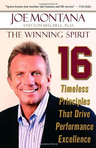 Beispielbild fr The Winning Spirit: 16 Timeless Principles That Drive Performance Excellence zum Verkauf von HPB-Diamond