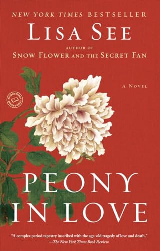 Beispielbild fr Peony in Love: A Novel zum Verkauf von Gulf Coast Books