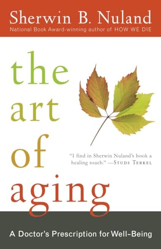 Beispielbild fr The Art of Aging: A Doctor's Prescription for Well-Being zum Verkauf von SecondSale