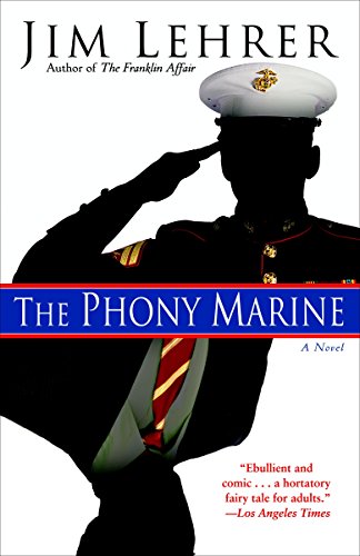 Imagen de archivo de The Phony Marine: A Novel a la venta por Wonder Book