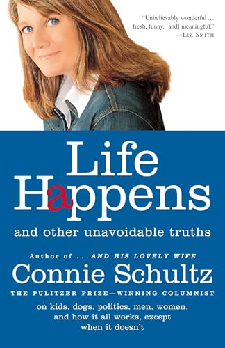 9780812975680: Life Happens: And Other Unavoidable Truths
