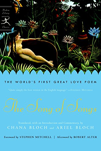 9780812976205: The Song of Songs: The World's First Great Love Poem (Modern Library Classics)