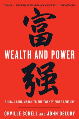9780812976250: Wealth and Power: China's Long March to the Twenty-first Century