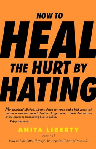 Stock image for How to Heal the Hurt by Hating for sale by Read&Dream