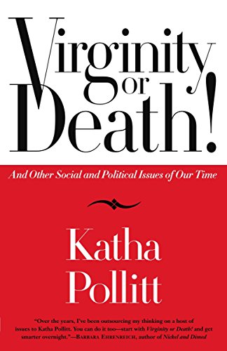 Imagen de archivo de Virginity or Death!: And Other Social and Political Issues of Our Time a la venta por More Than Words