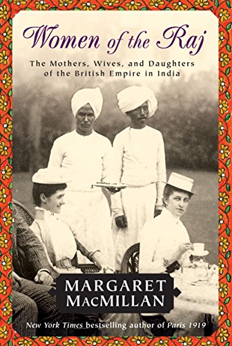 9780812976397: Women of the Raj: The Mothers, Wives, and Daughters of the British Empire in India