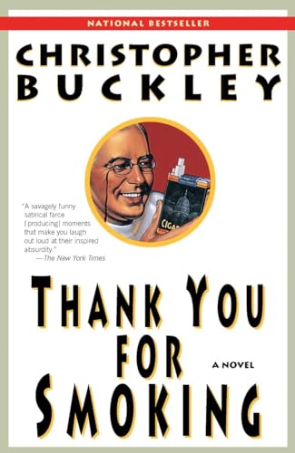 Beispielbild fr Thank You for Smoking: A Novel zum Verkauf von BooksRun