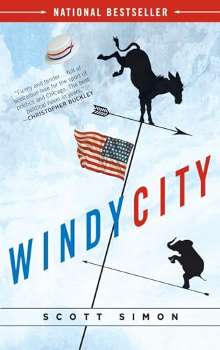 9780812976694: Windy City: A Novel of Politics