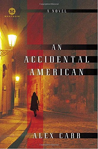 Beispielbild fr An Accidental American: A Novel (Mortalis) zum Verkauf von Wonder Book
