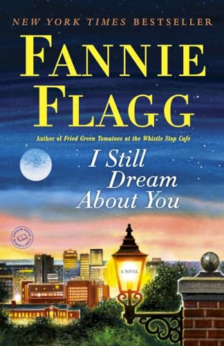 Beispielbild fr I Still Dream About You: A Novel zum Verkauf von Gulf Coast Books