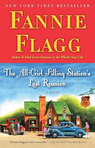 Beispielbild fr The All-Girl Filling Station's Last Reunion: A Novel zum Verkauf von SecondSale