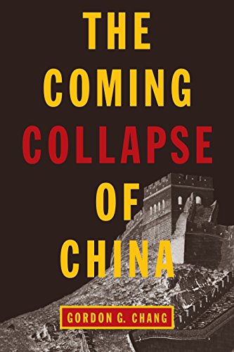 9780812977561: The Coming Collapse of China