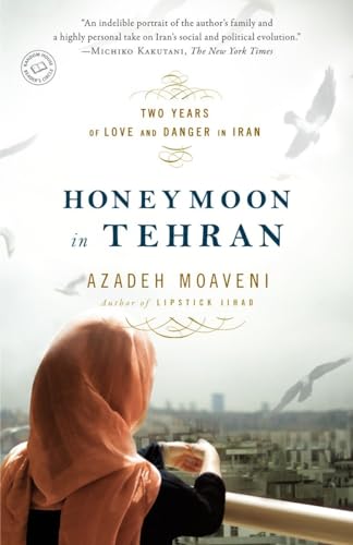 Stock image for Honeymoon in Tehran: Two Years of Love and Danger in Iran for sale by Your Online Bookstore