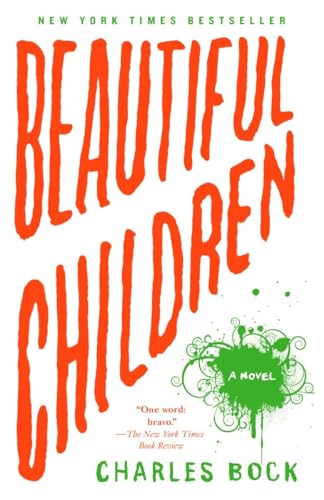 Beispielbild fr Beautiful Children: A Novel zum Verkauf von SecondSale