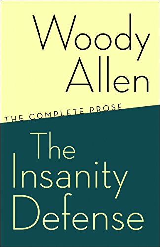 9780812978117: The Insanity Defense: The Complete Prose