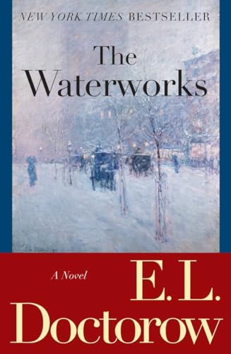 Beispielbild fr The Waterworks: A Novel zum Verkauf von BooksRun