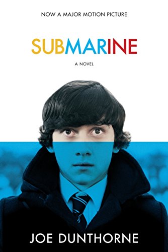 Beispielbild fr Submarine: A Novel (Random House Movie Tie-In Books) zum Verkauf von Wonder Book