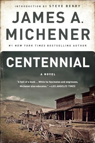 Centennial: A Novel (9780812978421) by Michener, James A.