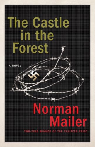 The Castle in the Forest: A Novel (9780812978490) by Mailer, Norman