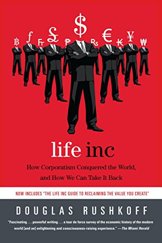 9780812978506: Life Inc: How Corporatism Conquered the World, and How We Can Take It Back