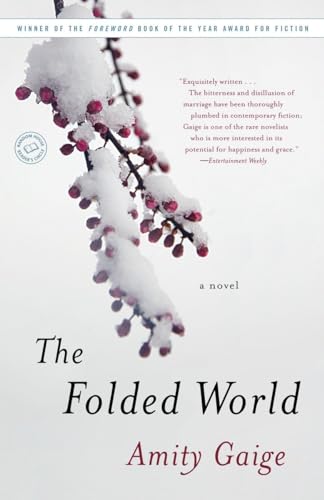Stock image for The Folded World : A Novel for sale by Better World Books