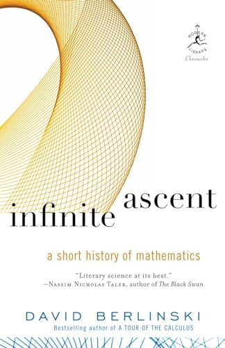 Beispielbild fr Infinite Ascent: A Short History of Mathematics (Modern Library Chronicles) zum Verkauf von HPB-Ruby