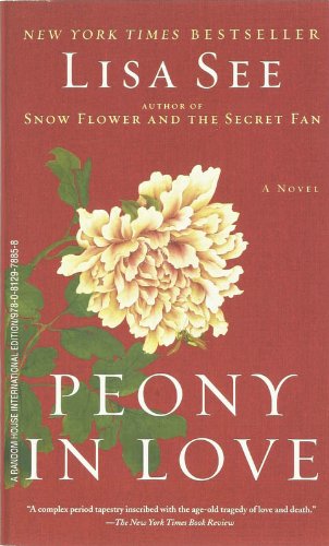 9780812978858: Peony in Love: A Novel