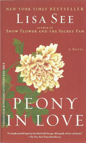 Stock image for Peony In Love - A Novel for sale by Half Price Books Inc.