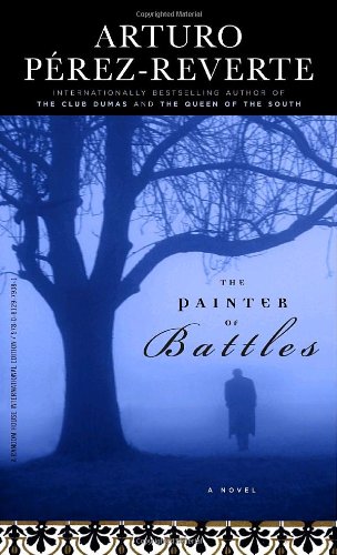 9780812979381: The Painter of Battles: A Novel