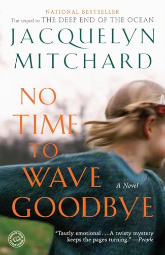 9780812979572: No Time to Wave Goodbye: A Novel: 2 (A Cappadora Family Novel)
