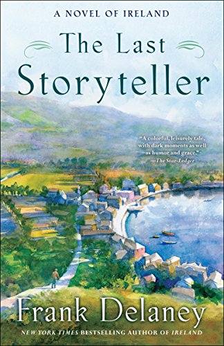 Stock image for The Last Storyteller: A Novel of Ireland for sale by Orion Tech