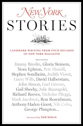 Stock image for New York Stories: Landmark Writing from Four Decades of New York Magazine for sale by New Legacy Books