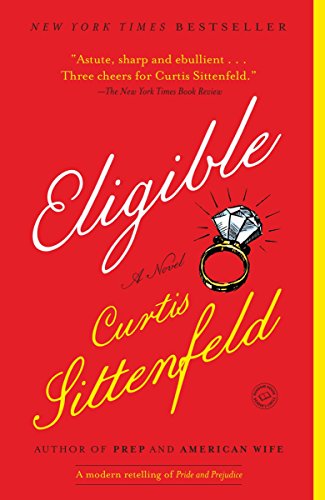 9780812980349: Eligible: A Modern Retelling of Pride and Prejudice: 4 (Austen Project)