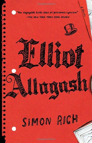 Imagen de archivo de Elliot Allagash: A Novel a la venta por Wonder Book