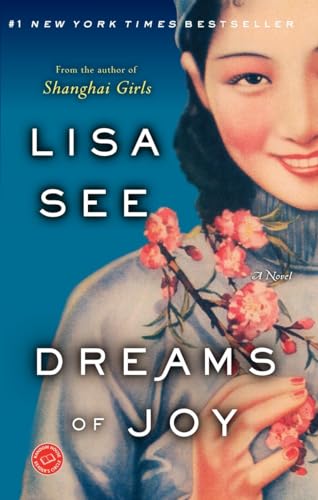 Beispielbild fr Dreams of Joy: A Novel (Shanghai Girls) zum Verkauf von SecondSale