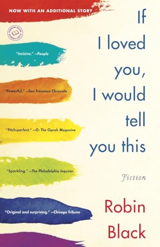 9780812980684: If I Loved You, I Would Tell You This: Fiction