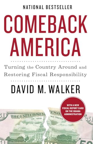 Imagen de archivo de Comeback America: Turning the Country Around and Restoring Fiscal Responsibility a la venta por More Than Words